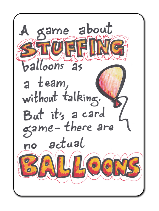 ... Stuffing balloons as a team, without talking. But it's a card game - there are no actual balloons.